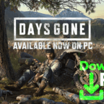 Download & Install Days Gone Easily